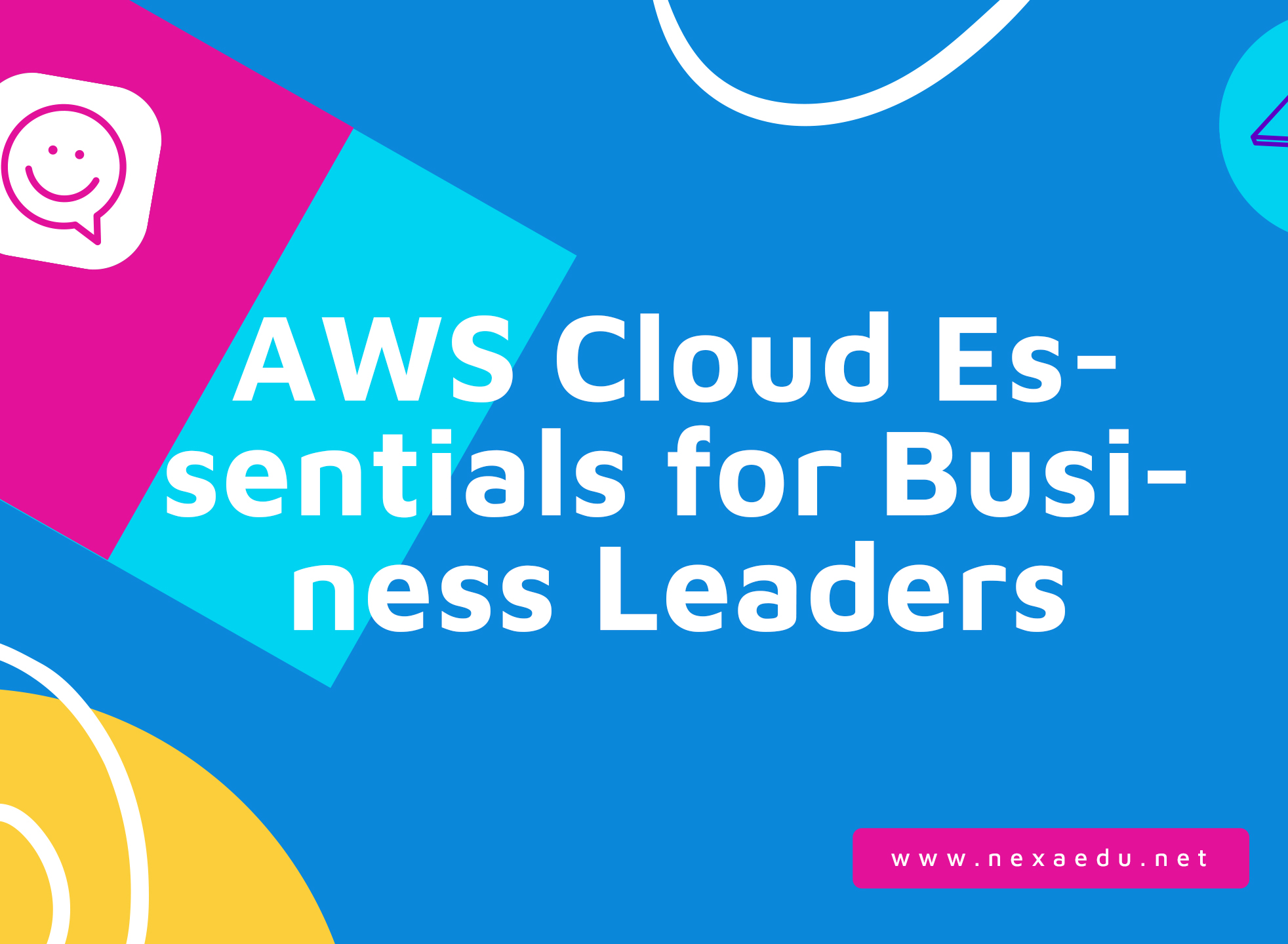 AWS Cloud Essentials for Business Leaders